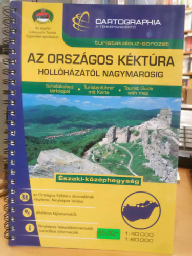 Az országos kéktúra Hollóházától Nagymarosig