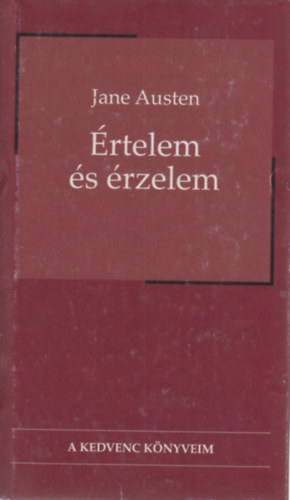 Jane Austen - Értelem és érzelem