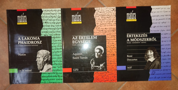 Aquinói Szent Tamás, René Descartes Platón - 3 kötet a Matúra Bölcselet című sorozatából: Lakoma / Phaidrosz, Az értelem egysége, Értekezés a módszerről