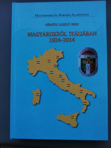 Nmeth Lszl Imre - Magyarokrl Itliban 1924-2004