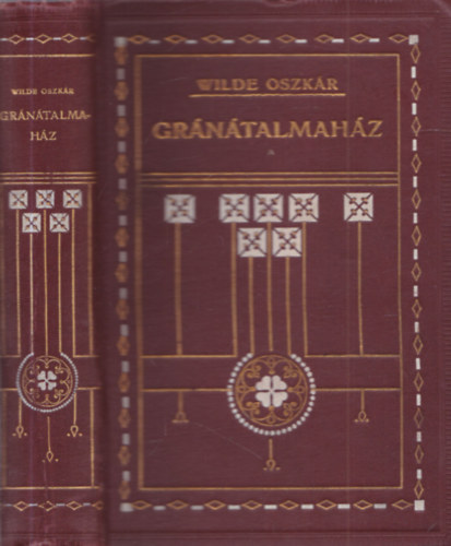 Wilde Oszk�r - Gr�n�talmah�z