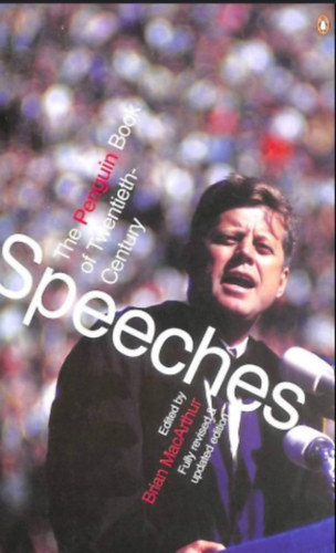 Brian MacArthur - The Penguin Book of Twentieth-Century Speeches