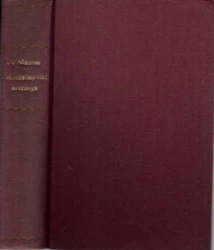 Daphne Du Maurier - A Manderley-hz asszonya