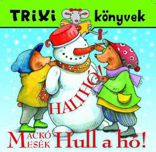 Miklya Zsolt; Miklya-Luzsnyi Mnika - Mackmesk - Halih! Hull a h!