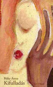 B�ky Anna - Kifullad�s