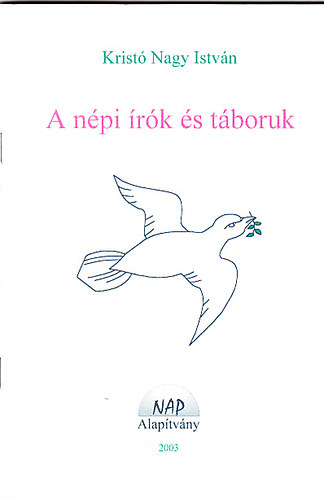 Krist� Nagy Istv�n - A n�pi �r�k �s t�boruk (Dedik�lt)