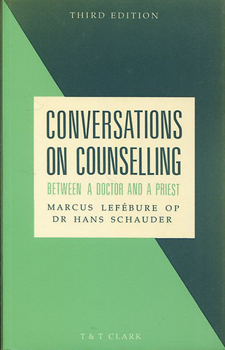 Conversations on Counselling between a Doctor and a Priest