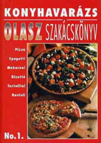 Konyhavarzs No.1-2.: Olasz szakcsknyv + Francia szakcsknyv
