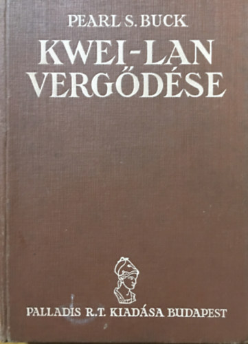 Pearl S. Buck - Kwei-lan verg�d�se