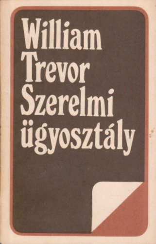 William Trevor - Szerelmi gyosztly