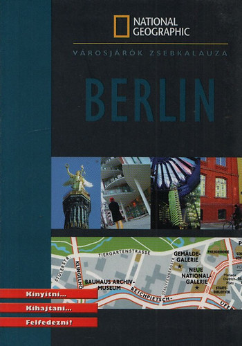 Sylvie Lohr - Berlin (National Geographic - V�rosj�r�k zsebkalauza)