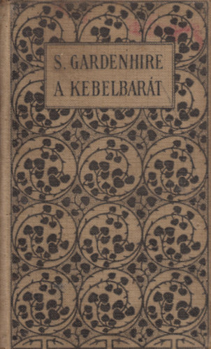 S.M. Gardenhire - A kebelbarát