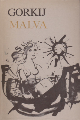 Gorkij - Malva