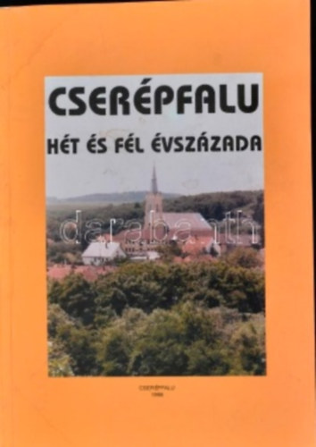 Nagy Kroly szerk. - Cserpfalu ht s fl vszzada