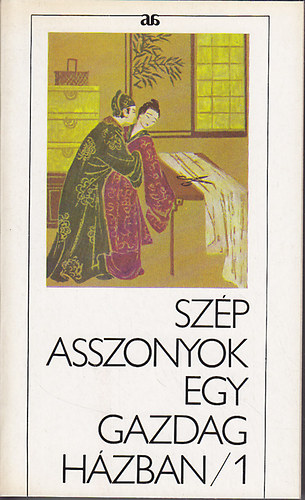 �rk�dia - Sz�p asszonyok egy gazdag h�zban I-II.