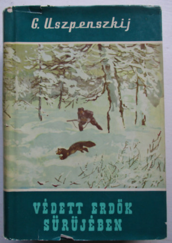 Geraszim Uszpenszkij - Védett erdők sűrűjében