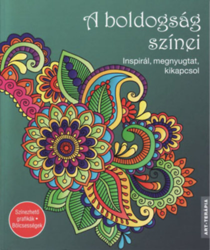 Szalai Lilla szerk. - A boldogsg sznei