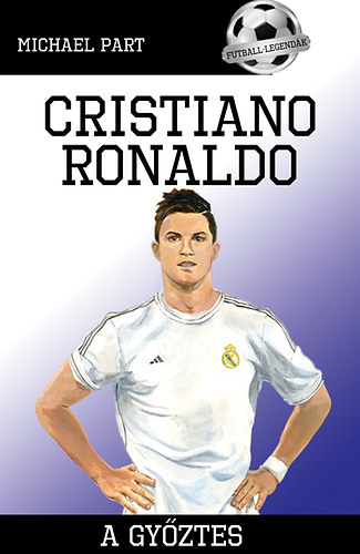 Michael Part - Cristiano Ronaldo - A gy�ztes