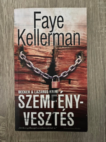 Szerk.: Vask Beatrix, Ford.: Kovcs gnes Faye Kellerman - Szemfnyveszts (Sajt kppel)