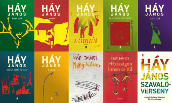 H�y J�nos - 10 db H�y J�nos reg�ny: Mamik�m + H�zass�gon innen �s t�l + Napra jutni + Orsz�g, v�ros, fi�, l�ny + Ne haragudj, v�letlen volt + A c�gvezet� + Hozott l�lek + Szaval�verseny - Kiseg�t�k�nyv �r�knak �s olvas�knak + A gyerek + M