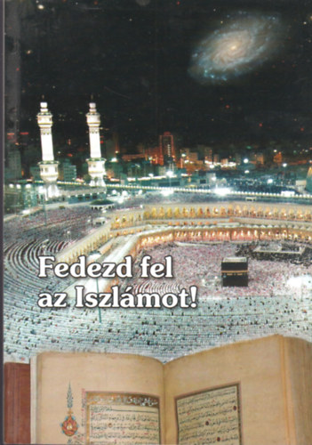 Komromi Zsombor ford. - Fedezd fel az iszlmot!
