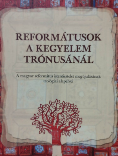 Reformtusok a kegyelem trnusnl