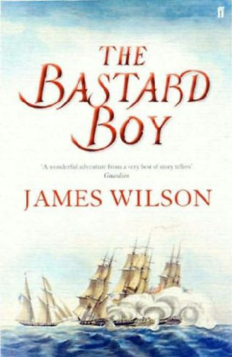 James Wilson - The Bastard Boy