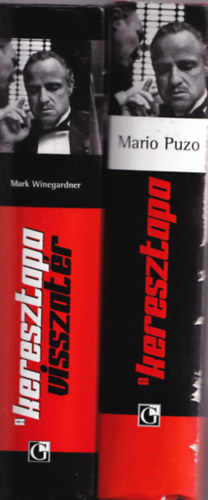 Mario Puzo; Mark Winegardner - A keresztapa - A keresztapa visszatér