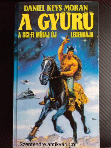 Daniel Keys Moran - A gy�r� A SCI-FI M�FAJ �J LEGEND�JA-FORD�T� K�d�r Tam�s (Saj�t k�ppel)