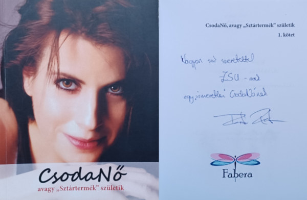 Fabera - Fabera - CsodaN�, avagy "Szt�rterm�k" sz�letik (dedik�lt!)