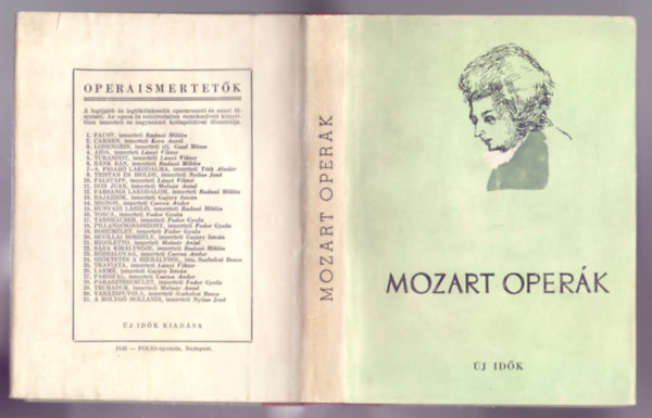 Molnr Antal  Szabolcsi Bence (ismerteti) - Mozart operk (Operaismertetk 30. A varzsfuvola - 11. Don Juan)