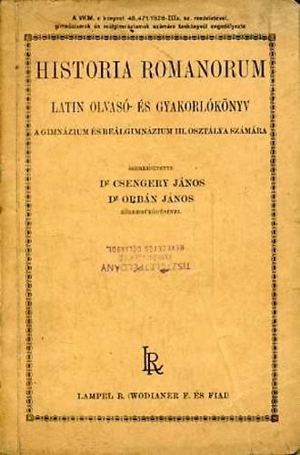 Csengery J�nos; Orb�n J�nos - Historia romanorum: latin olvas�- �s gyakorl�k�nyv III.