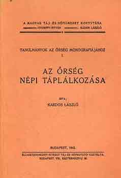 Kardos L�szl� - Az �rs�g n�pi t�pl�lkoz�sa