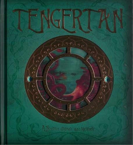 Csontos Erika  (szerk.) - Tengertan - A Nautilus tjnak igaz trtnete