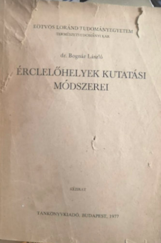 Dr. Bognr Lszl - rclelhelyek kutatsi mdszerei