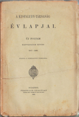 Kisfaludy Trsasg - A Kisfaludy - Trsasg vlapjai - j folyam  hatvanadik ktet 1937-1940