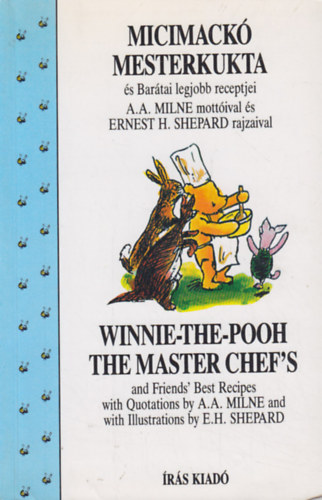 A. A. Milne - Micimack mesterkukta-Winnie-the-Pooh the master chef's