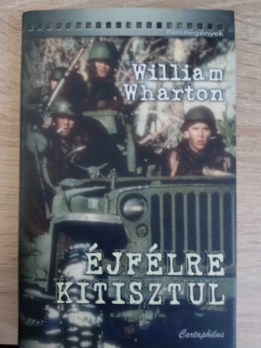 Krs Lszl  William Wharton (szerk.), Szilgyi Tibor (ford.) - jflre kitisztul (Filmregnyek sorozat 2007-es kiads)