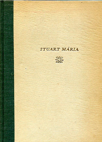 Stefan Zweig - Stuart M�ria