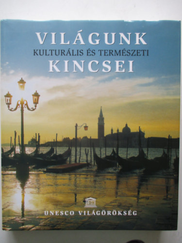 Világunk kulturális és természeti kincsei