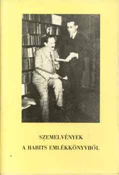 Illy�s Gyula - Szemelv�nyek a Babits eml�kk�nyvb�l