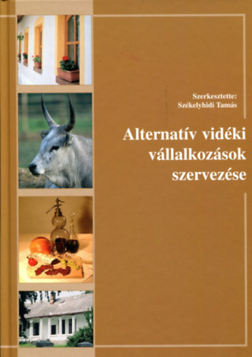 Szkelyhidi Tams - Alternatv vidki vllalkozsok szervezse