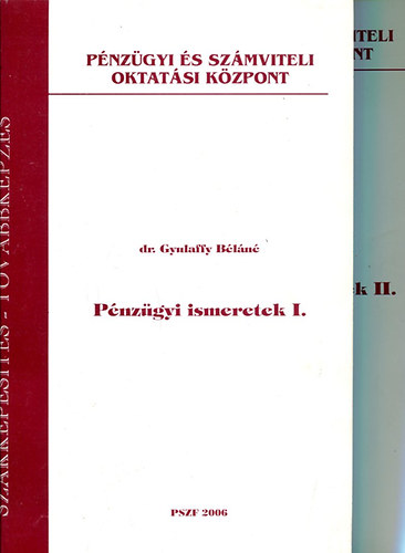 Gyulaffy Bln dr. - Pnzgyi ismeretek   I-II.