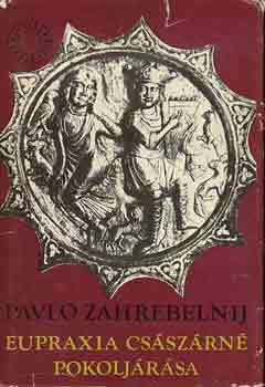 Pavlo Zahrebelnij - Eupraxia cs�sz�rn� pokolj�r�sa