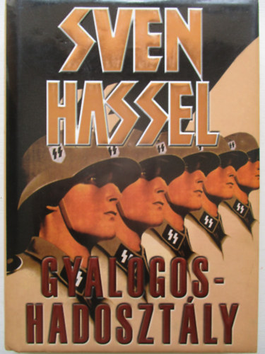 Sven Hassel - Gyalogoshadosztály