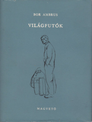Bor Ambrus - Vil�gfut�k