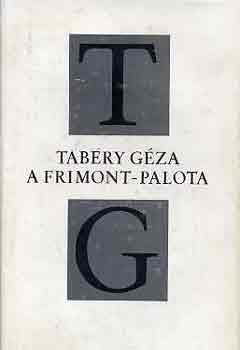 Tab�ry G�za - A Frimont-palota