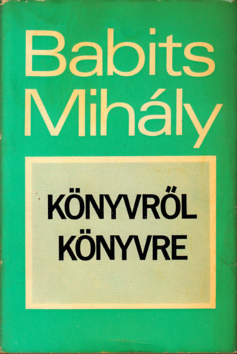 Babits Mih�ly - K�nyvr�l k�nyvre