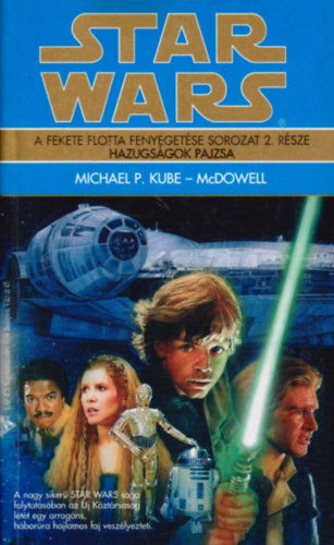 Michael P.- McDowel Kube - Star Wars: Hazugsgok pajzsa