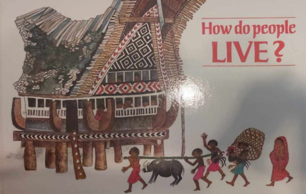 Corvina Kiad� - How do people live?
